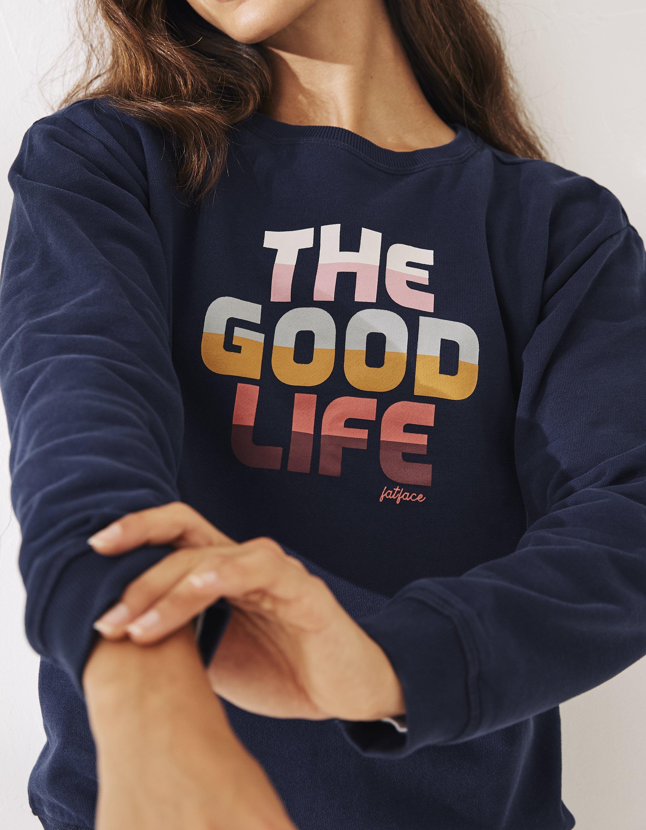 Good shop life sweatshirt